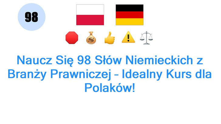 Naucz Się 98 Słów Niemieckich z Branży Prawniczej – Idealny Kurs dla Polaków!